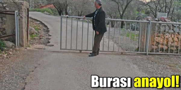 Anayola sürgülü kapı!