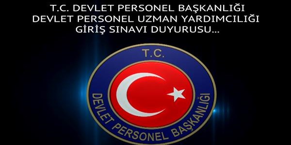 DPB uzman yardımcılığı sınavına katılacakların listesi açıklandı