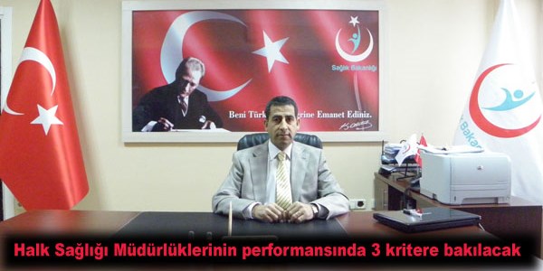 Halk Sağlığı Müdürlüklerinin performansında 3 kritere bakılacak