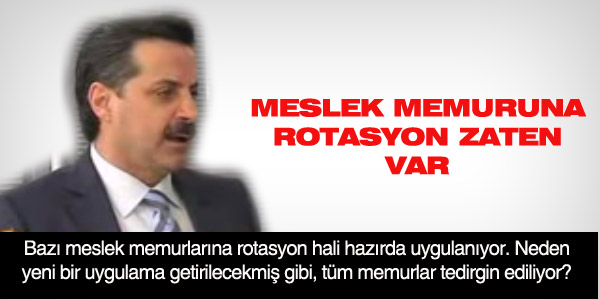 Rotasyon, neden gündeme sokuldu?