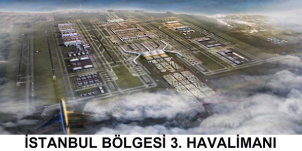 3. havalimanının hafriyatı Kanal İstanbul'dan