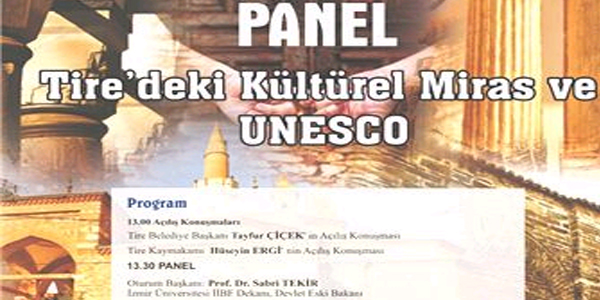Tire'deki kltrel miras ve UNESCO paneli