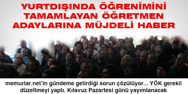 Yurtdışında eğitimini tamamlayan öğretmen adaylarına müjde