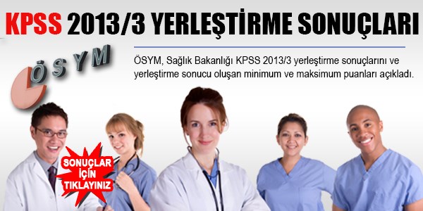 KPSS-2013/3 yerleştirme sonuçları - TIKLAYIN