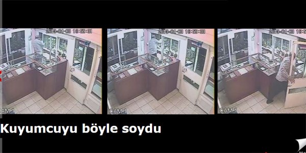 Kuyumcuyu b�yle soydu