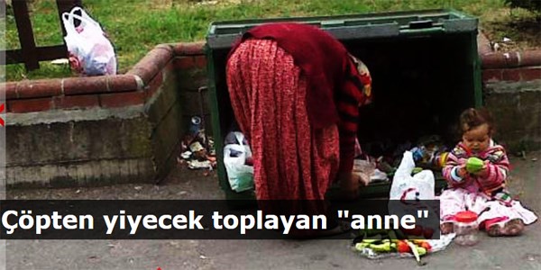 Çöpten yiyecek toplayan 'anne'