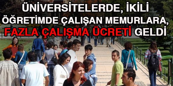 İkili öğretimdeki memura 3 kat fazla çalışma ücreti
