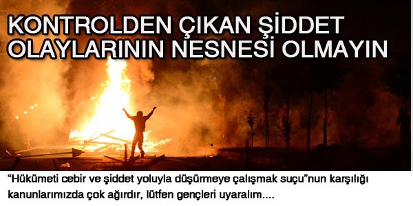 Gençler, 'Şiddet yoluyla hükümeti devirmek suçuyla' muhatap olabilir
