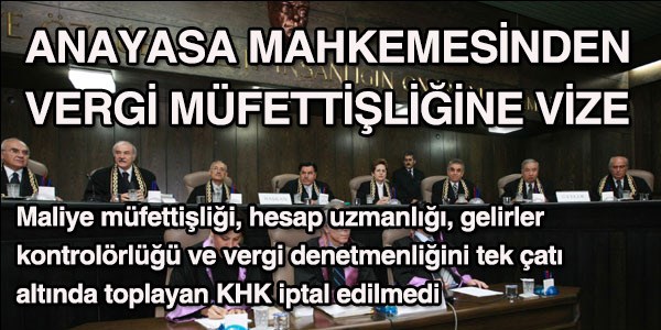 Vergi müfettişliğine iptali istemine red kararı