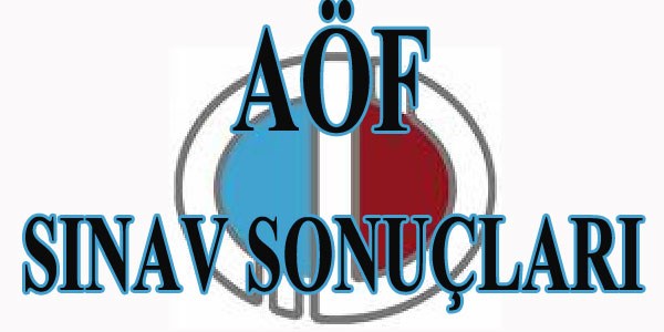 AÖF sınav sonuçları açıklandı - Tıklayın