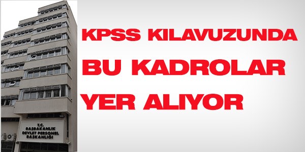 DPB, 2013/1 KPSS kadrolarını yayımladı