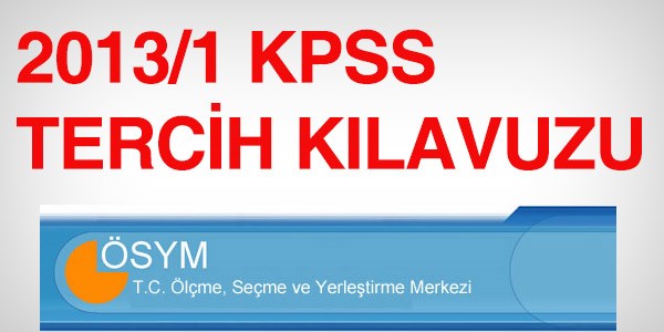 2013/1 KPSS tercih kılavuzu