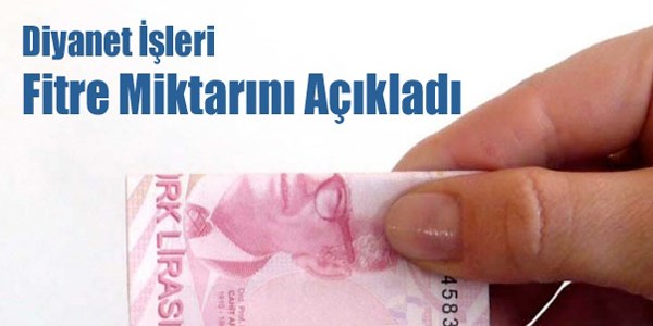 2013 yılı fitre miktarı belli oldu