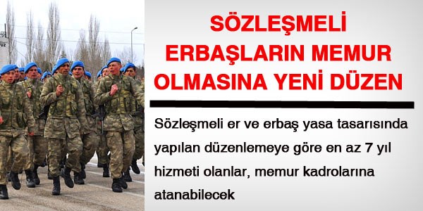 Sözleşmeli erbaşların memur olmasına yeni düzen