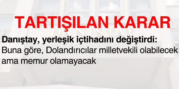 Dolandırıcı milletvekili olacak ama memur olamayacak