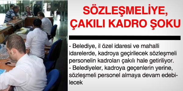 Belediye sözleşmelisi, çakılı hale geliyor