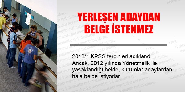 KPSS ile yerleen adaylardan belge istenemez