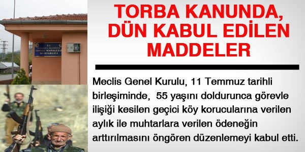 Geçici köy korucusunun emeklilik maaşı ve muhtar aylığı arttırıldı