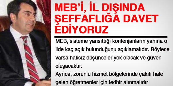 MEB'i il dışında şeffaflığa davet ediyoruz