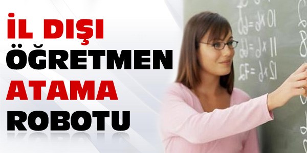 l d retmen atama robotu