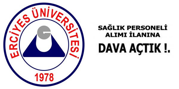Erciyes Üniversitesi ilanına dava açıldı