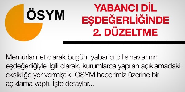 ÖSYM'den yabancı dil eşdeğerliğine ilişkin düzeltme açıklaması