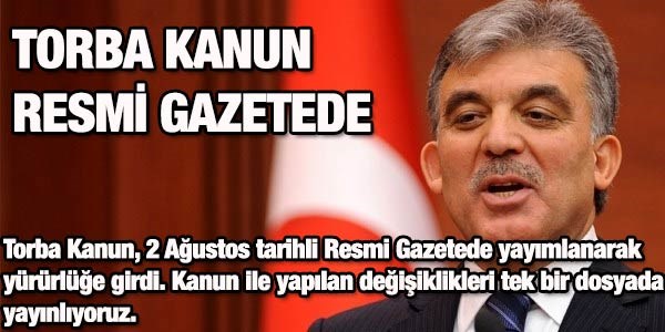 Gül, 'Torba'yı onayladı, 100 bin 4/B'li kadroda