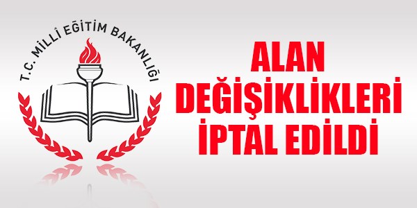 2012 Yılı Alan değişiklikleri iptal edildi