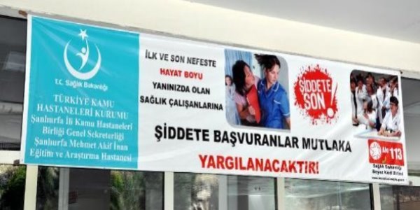 Acil serviste 'şiddete son' afişi
