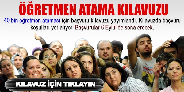 40 bin öğretmen ataması için başvuru kılavuzu