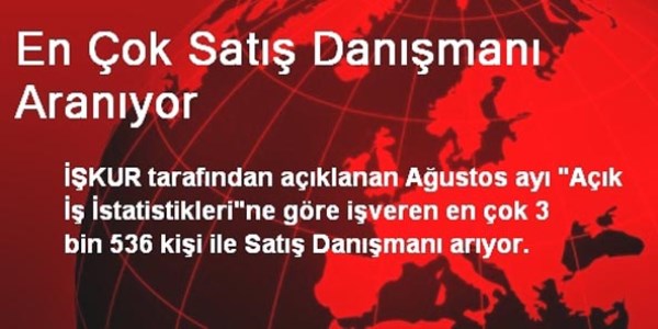 En çok satış danışmanı aranıyor