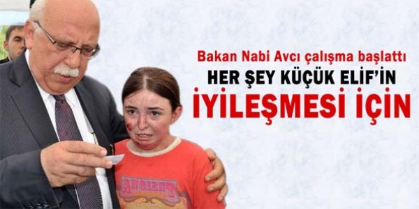 Bakan Nabi Avcı, Elif için çalışma başlattı