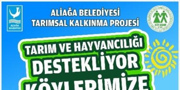 Alia�a Belediyesi'nden k�yler i�in k�rsal kalk�nma hamlesi