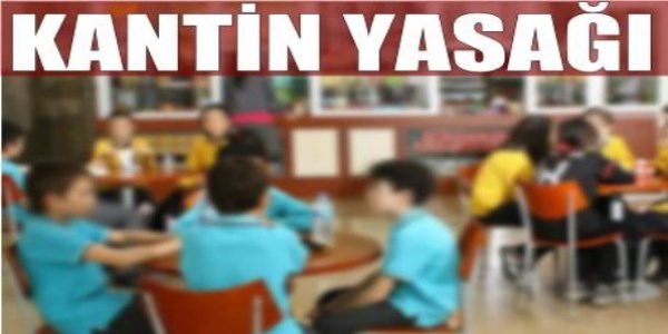 Lise kantini kızlara yasak
