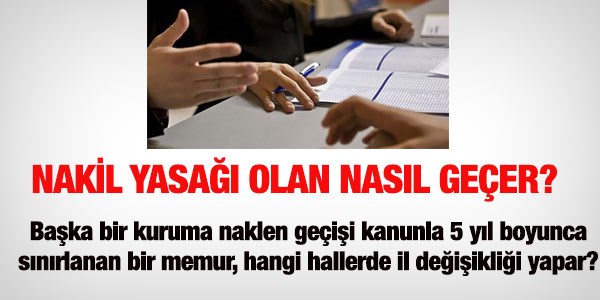 5 yıl nakil yasağının istisnaları