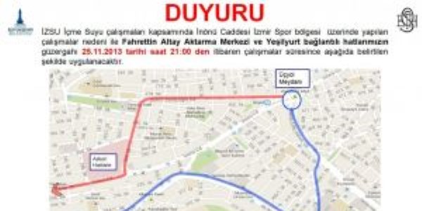 �n�n� Caddesi'nde 1 g�nl�k zorunlu g�zergah de�i�ikli�i