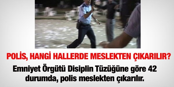 Kasten adam yaralayan polis de meslekten çıkarılır