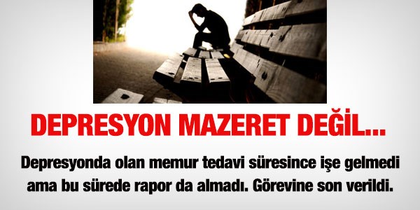 Depresyon mazeret değil kararı...