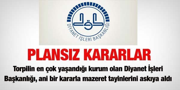 Diyanet, mazeret tayinlerini askıya aldı