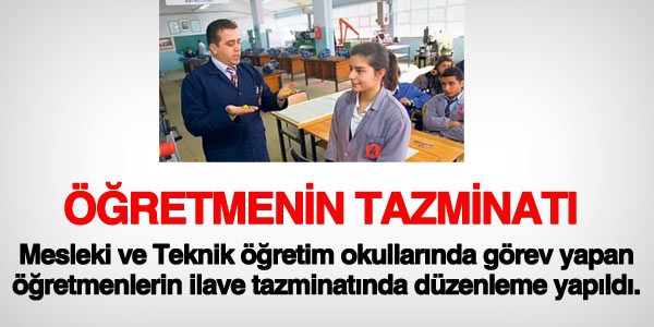 Bazı meslek öğretmenlerinin tazminatlarında düzenleme