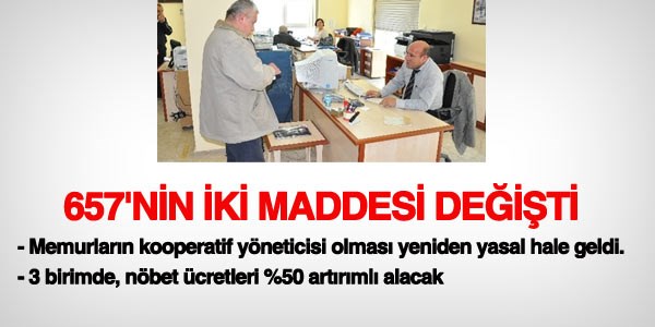 657'nin iki maddesi değişti
