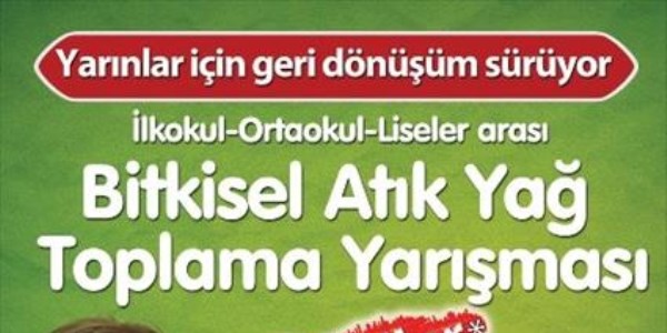 Okullarda bitkisel atık yağ toplama yarışması