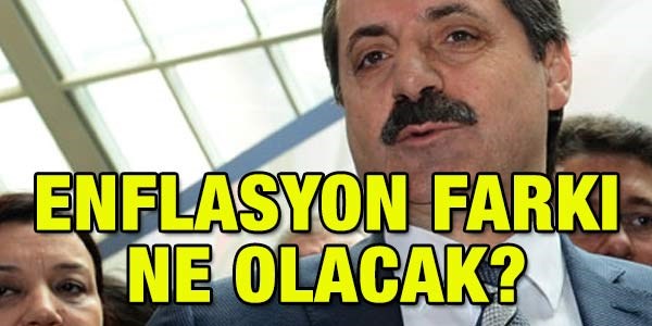 Faruk Çelik, enflasyon farkına neden eğilmiyor?