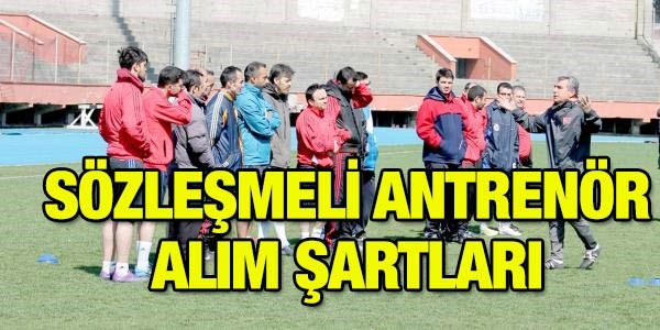 Sözleşmeli antrenör alım şartları