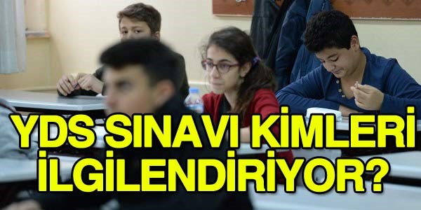 YDS puanı kimlerin ne işine yarayacak?