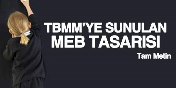 TBMM'ye sunulan MEB tasarısı