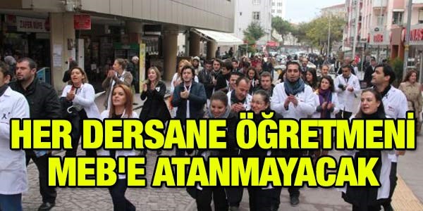 Her dersane öğretmeni MEB'e atanmayacak
