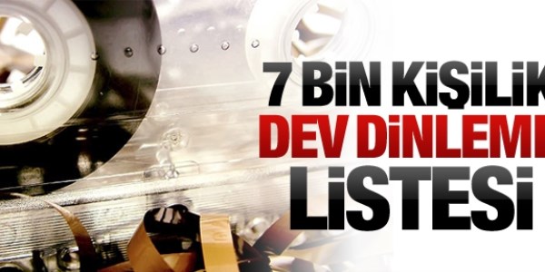 Dinlenen 1700 kişinin tam listesi