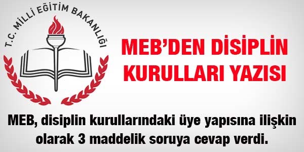MEB'den 'disiplin kurulları' görüş yazısı