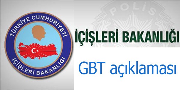 İçişleri Bakanlığı'ndan GBT açıklaması